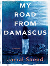 My Road from Damascus